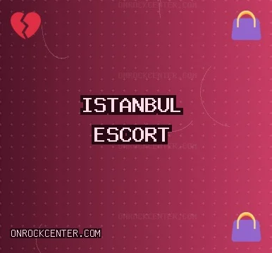 İstanbul Escort: Ümraniye Escort, Şişli Escort, Kadıköy Escort