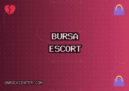 Bursa Escort: Kestel Escort, Osmangazi Escort, Gürsu Escort